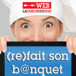 La cuisine du web fête ses un an autour d’un nouveau b@anquet